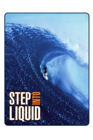 Step Into Liquid (2003)