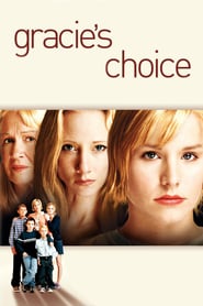 Gracie’s Choice (2004)