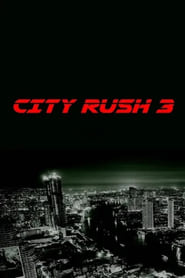 City Rush 3 (2023)