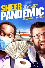 Sheer Pandemic (2021)