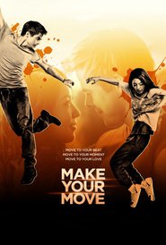 Make Your Move (2013)