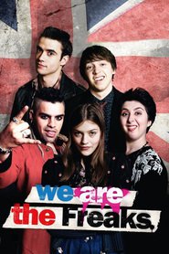 We Are the Freaks (2013)