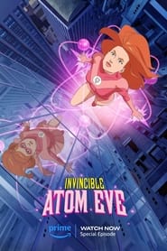 Invincible: Atomic Eve (2023)