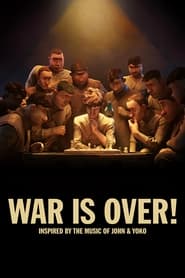 WAR IS OVER! Inspired by the Music of John and Yoko (2023)