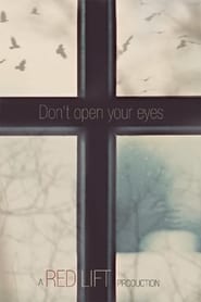 Don’t Open Your Eyes (2016)