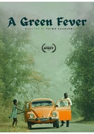 A Green Fever (2023)