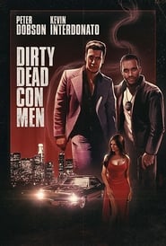 Dirty Dead Con Men (2015)