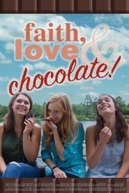 Faith, Love & Chocolate (2016)