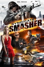 Syndicate Smasher (2016)