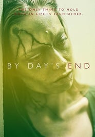 By Day’s End (2016)