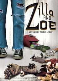 Zilla and Zoe (2016)