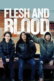 Flesh and Blood (2016)