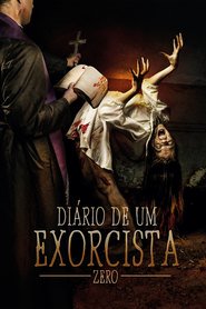 Diário de um Exorcista – Zero (2016)