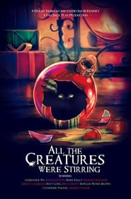All the Creatures Were Stirring (2016)