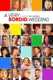 A Very Sordid Wedding (2017)