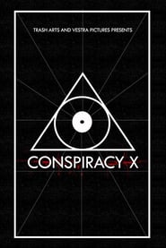 Conspiracy X (2017)