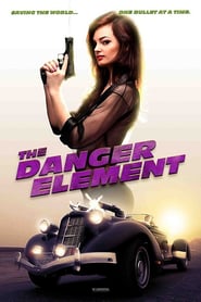 The Danger Element (2017)