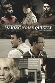 Making Noise Quietly (2017)