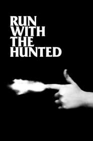 Run with the Hunted (2018)