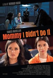 Mommy, I Didn’t Do It (2017)