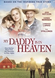 My Daddy’s in Heaven (2017)
