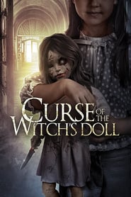Curse of the Witch’s Doll (2017)