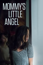 Mommy’s Little Angel (2018)