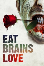 Eat, Brains, Love (2018)