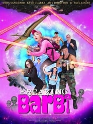 Breaking Barbi (2018)