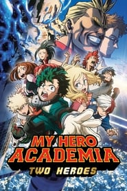 My Hero Academia: The Movie (2018)