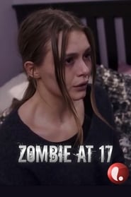 Zombie at 17
