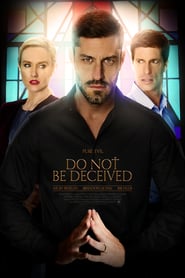Do Not Be Deceived (2018)