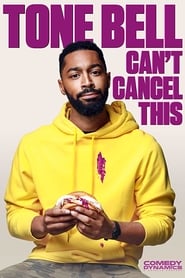 Tone Bell: Can’t Cancel This (2019)