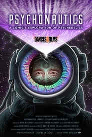 Psychonautics: A Comic’s Exploration Of Psychedelics (2018)