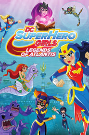 DC Super Hero Girls: Legends of Atlantis (2018)