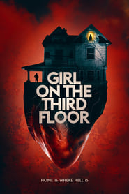 Girl on the Third Floor (2019)
